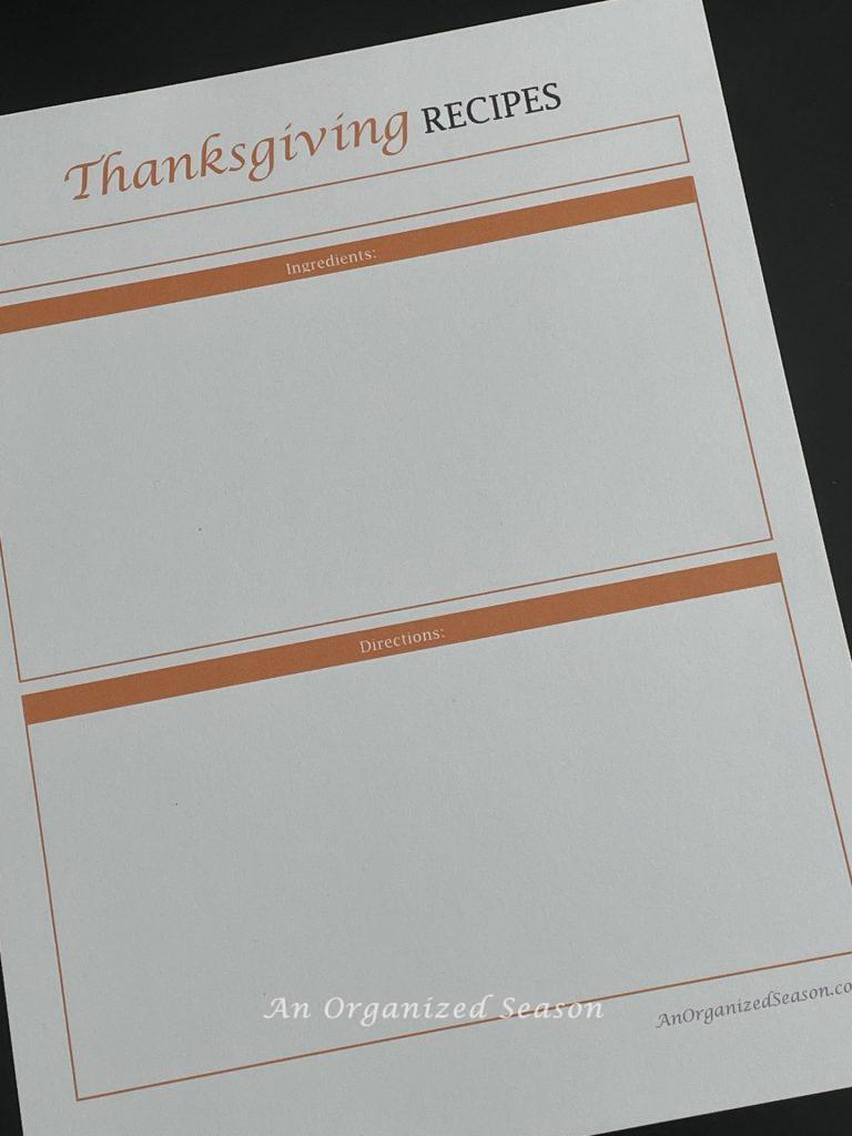 A printable sheet for you to write down your holiday recipes so you can have an organized and stress-free Thanksgiving.