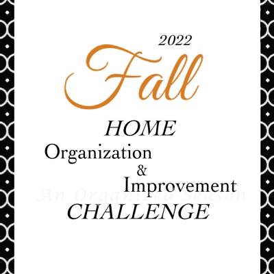 Fall Home Organization & Improvement Challenge