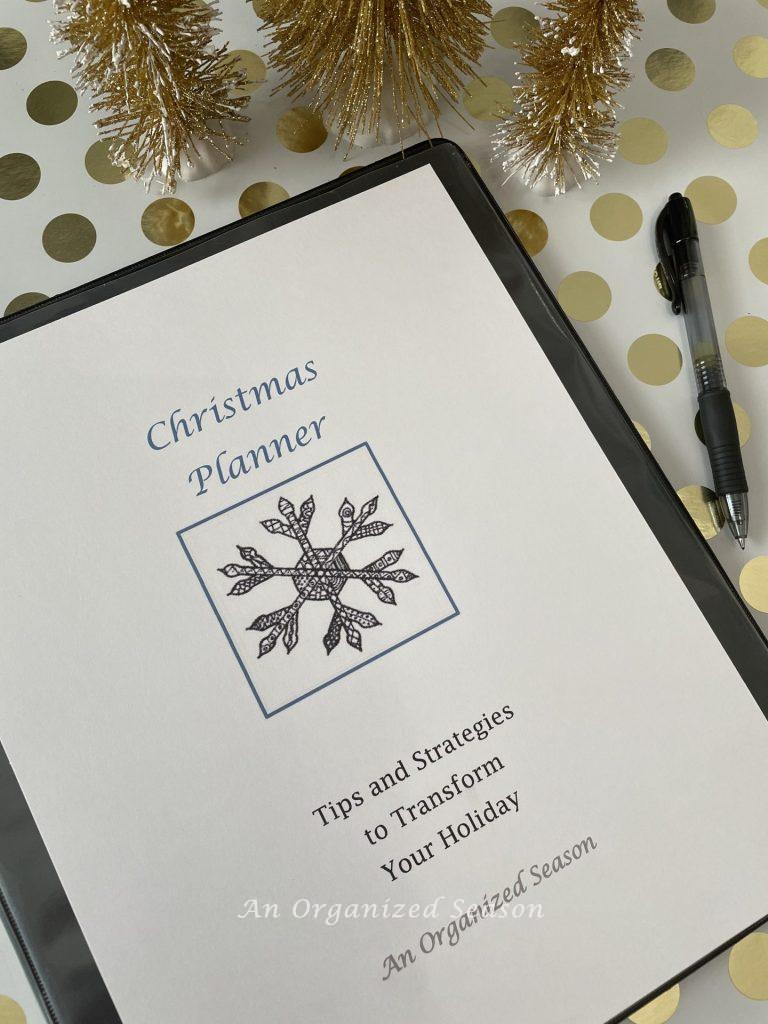 A Christmas Planner in a binder to help you get ready for Christmas early. 