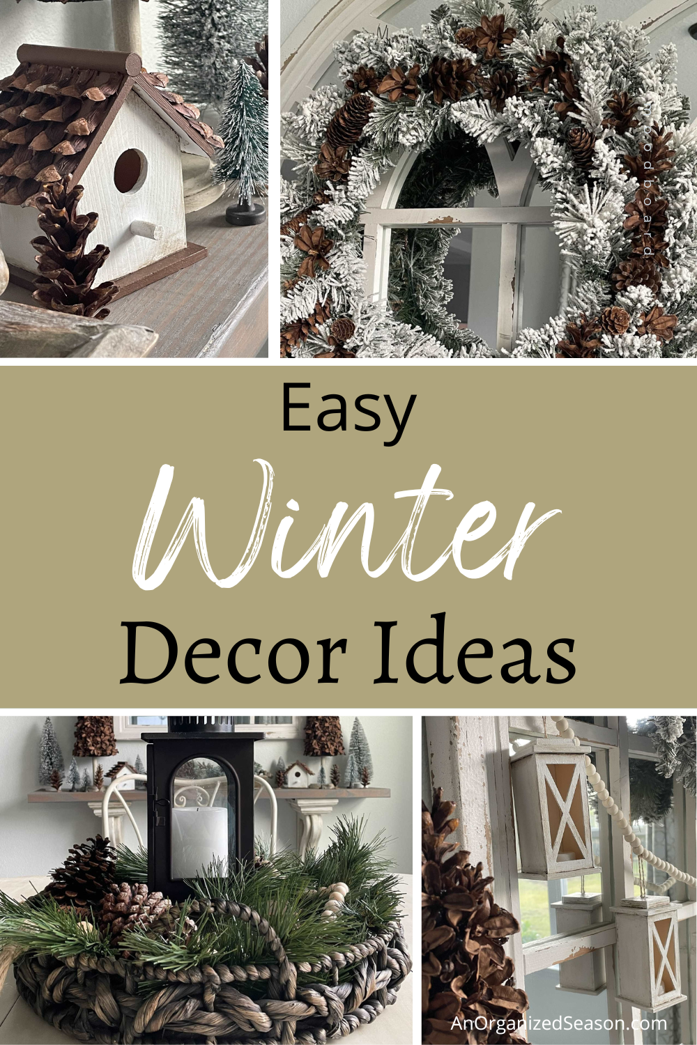 Easy Winter Decor Ideas to Make Your Home Feel Cozy - An Organized Season