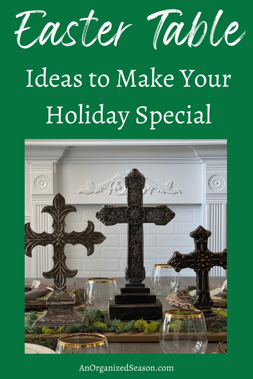 Easter Table Ideas to Make Your Holiday Special - An Organized Season
