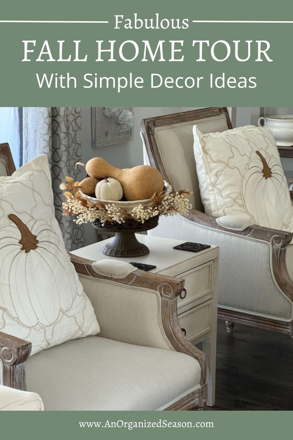 Fabulous Fall Home Tour With Simple Decor Ideas - An Organized Season